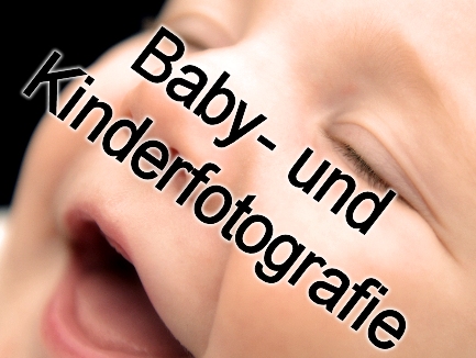 Baby- und Kinderfotografie